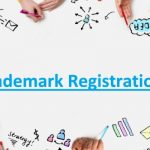 Always A Business Needs A Trademark Registration To Run Effectively